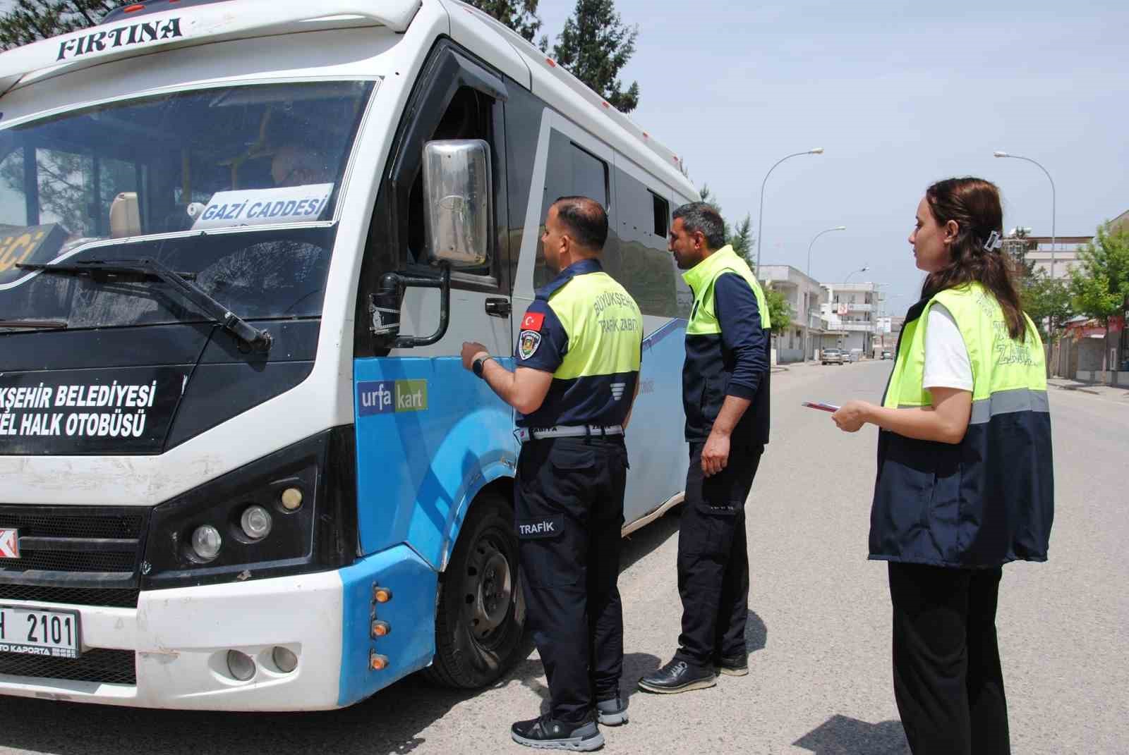 Şanlıurfa’da toplu taşıma araçları denetlendi